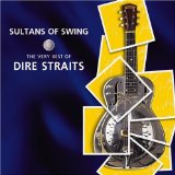 Sultans Of Swing: The Very Best Of Dire Straits