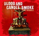 Blood and Candle Smoke