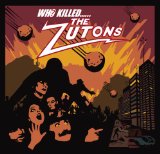 Who Killed the Zutons