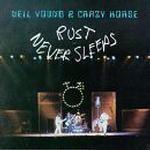 Rust Never Sleeps (Live)
