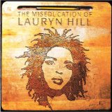 The Miseducation Of Lauryn Hill