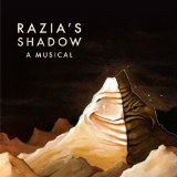 Razia's Shadow: A Musical