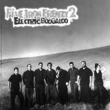 Five Iron Frenzy 2: Electric Boogaloo